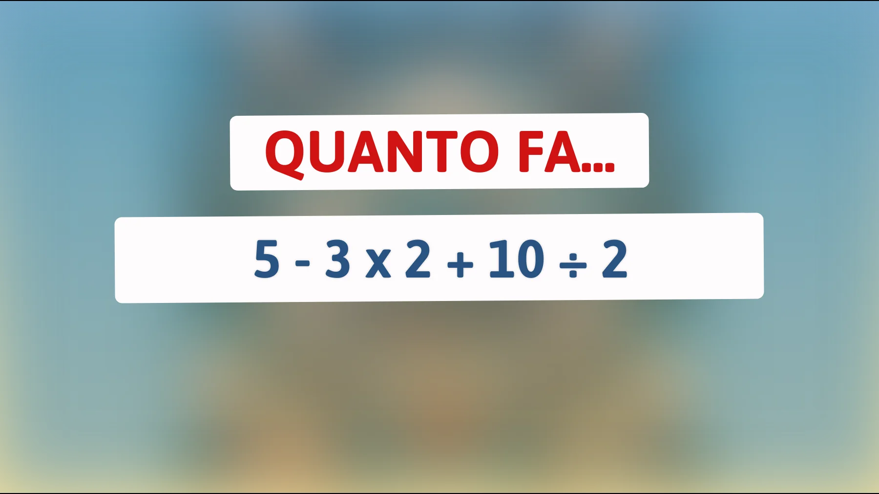 "Solo il 1% delle menti più brillanti riesce a risolvere questo rompicapo matematico: hai il coraggio di sfidarlo?""