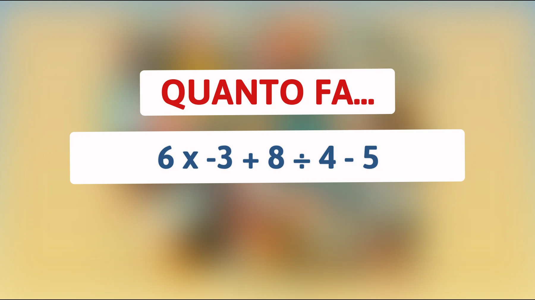 "Svelato l'indovinello che solo i più intelligenti riescono a risolvere! Riuscirai a farcela?""